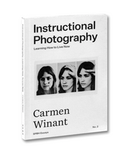 Load image into Gallery viewer, Carmen Winant : Instructional Photography

